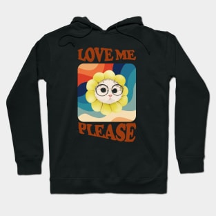 Love Me Please Hoodie